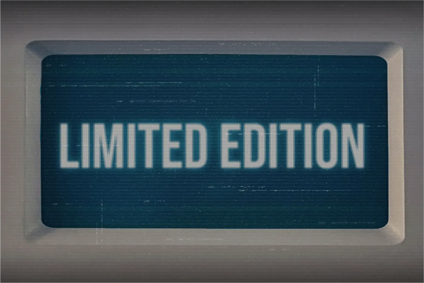 LIMITED EDITION